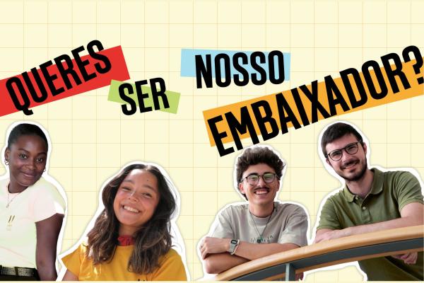 A ULisboa procura Embaixadores para mostrar o que é ser ULisboa! 